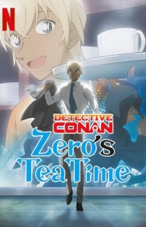 Watch Case Closed: Zero's Tea Time online