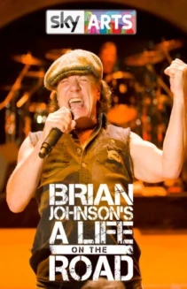 Watch Brian Johnson's A Life on the Road online