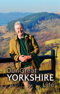 Watch Our Great Yorkshire Life online