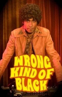 Watch Wrong Kind of Black online