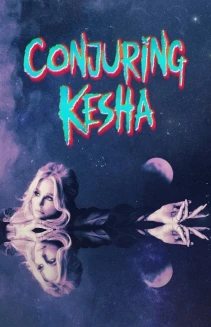 Watch Conjuring Kesha online
