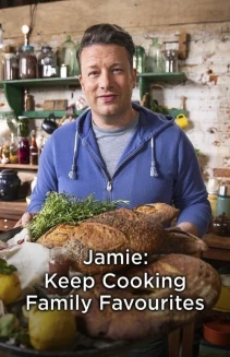 Watch Jamie: Keep Cooking Family Favourites online