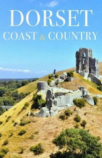 Watch Dorset: Country and Coast online