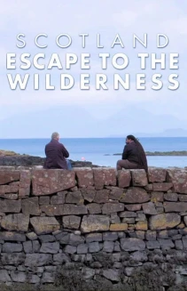 Watch Scotland: Escape To The Wilderness online