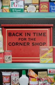Watch Back in Time for the Corner Shop online