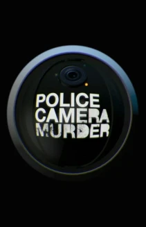 Watch Police, Camera, Murder online