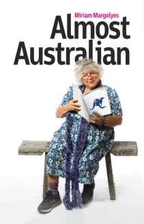Watch Miriam Margolyes: Almost Australian online