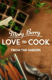 Watch Mary Berry: Love to Cook online