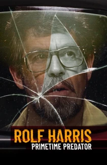 Rolf Harris: Primetime Predator