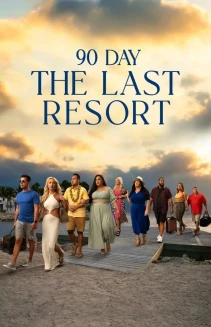 Watch 90 Day: The Last Resort online