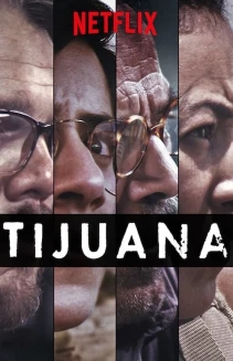 Watch Tijuana online