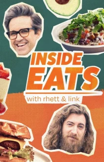 Watch Inside Eats with Rhett & Link online