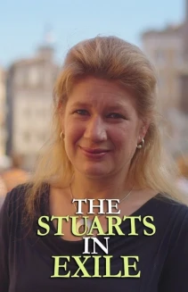 Watch The Stuarts in Exile online