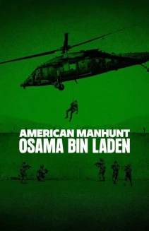Watch American Manhunt: Osama bin Laden online