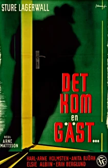Det kom en gäst...