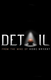 Watch Detail: From the Mind of Kobe Bryant online
