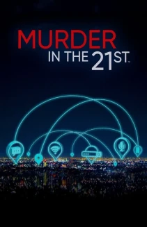 Watch Murder in the 21st online