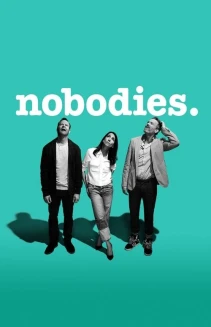 Watch Nobodies online