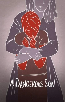A Dangerous Son