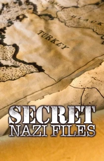 Watch Nazi Secret Files online