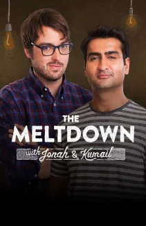 Watch The Meltdown with Jonah and Kumail online