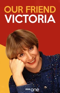 Watch Our Friend Victoria online