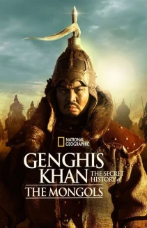Watch Genghis Khan: The Secret History of the Mongols online