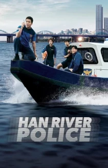 Watch Han River Police online