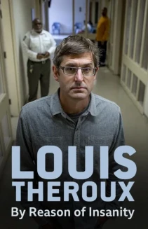 Watch Louis Theroux: By Reason of Insanity online