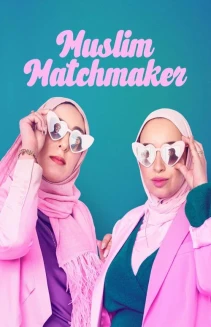 Watch Muslim Matchmaker online