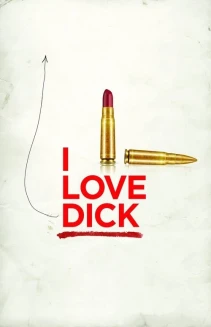 Watch I Love Dick online