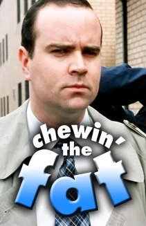 Watch Chewin' the Fat online