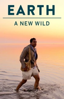 Watch Earth: A New Wild online