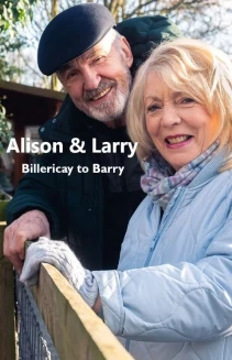 Watch Alison & Larry: Billericay To Barry online