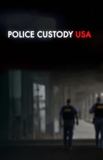Watch Police Custody USA online