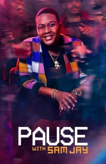 Watch PAUSE with Sam Jay online