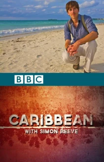 Watch Caribbean with Simon Reeve online