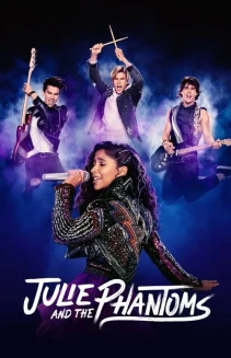 Watch Julie and the Phantoms online