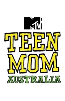 Watch Teen Mom Australia online
