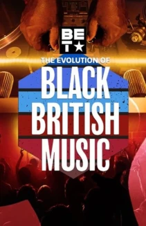 Watch The Evolution of Black British Music online