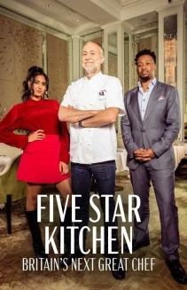 Watch Five Star Kitchen: Britain's Next Great Chef online