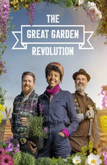 Watch The Great Garden Revolution online