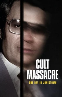Watch Cult Massacre: One Day in Jonestown online