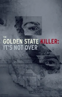 Watch The Golden State Killer: It's Not Over online