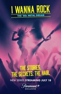 Watch I Wanna Rock - The '80s Metal Dream online