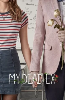 Watch My Dead Ex online