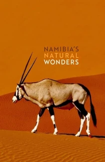 Watch Namibia’s Natural Wonders online