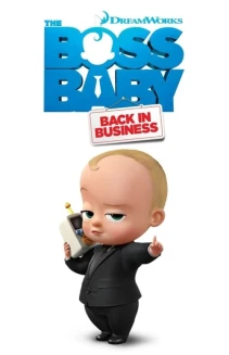 Watch The Boss Baby: Back in Business online