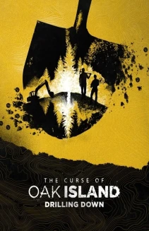 Watch The Curse of Oak Island: Drilling Down online