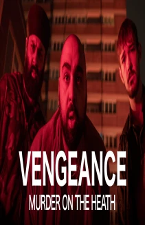 Vengeance: Murder on the Heath